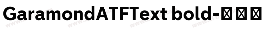 GaramondATFText bold字体转换